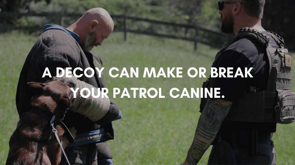 decoy training banner a decoy can make or break your patrol canine