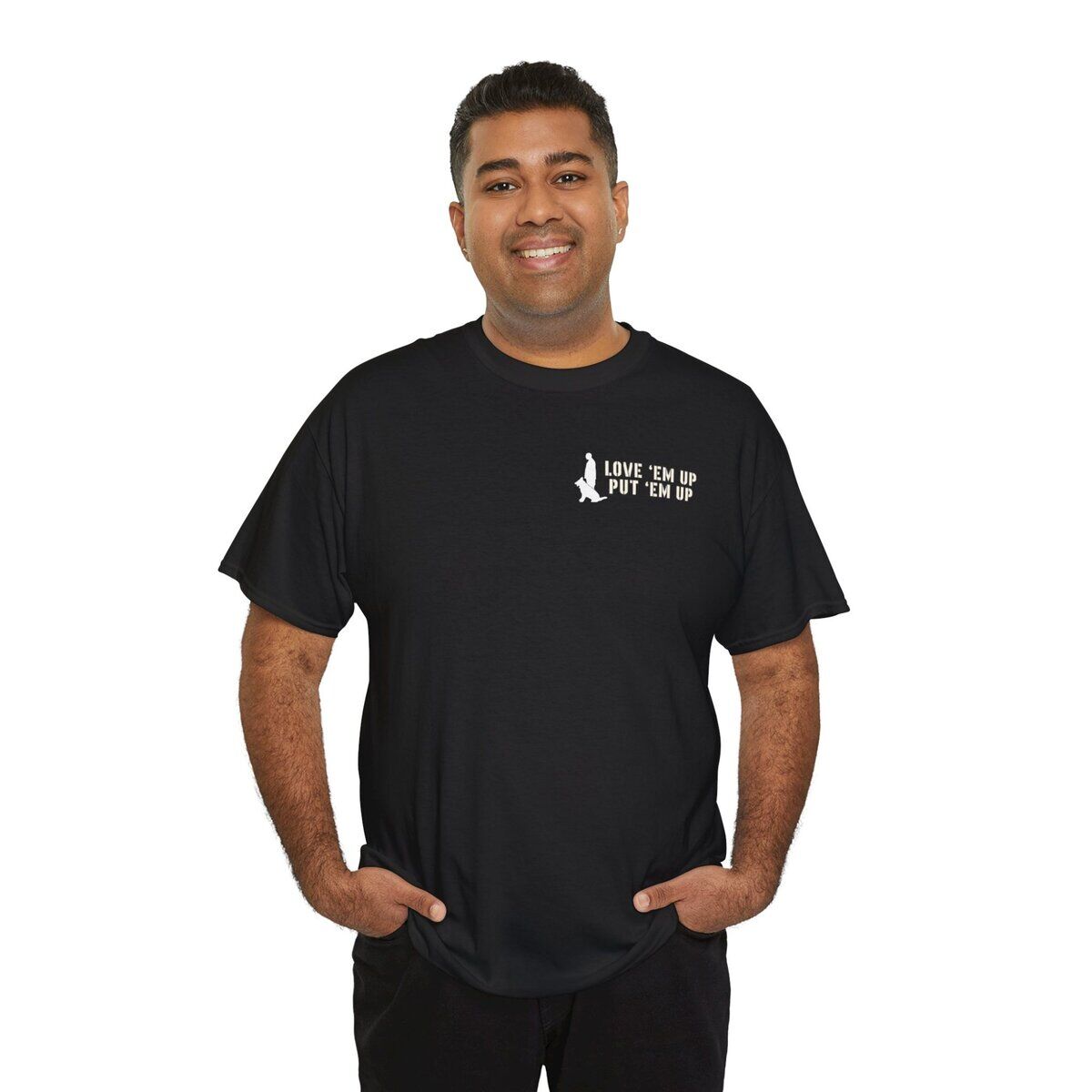 Love 'Em Up & Put 'Em Up Shirt | Front & Back Design - Image 5
