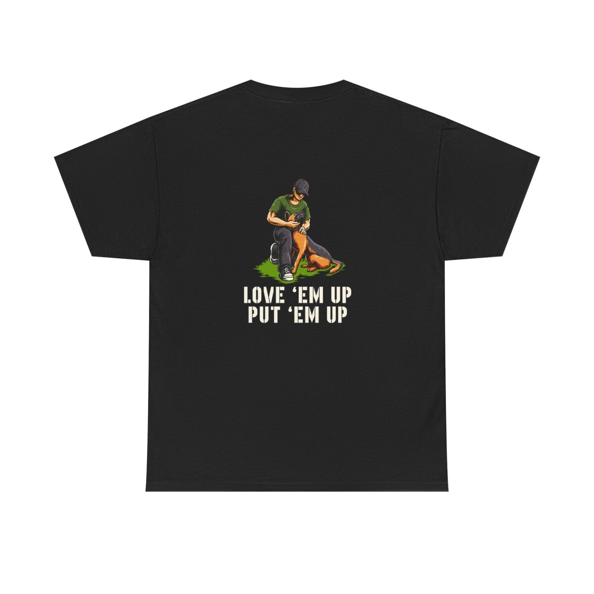 Love 'Em Up & Put 'Em Up Shirt | Front & Back Design - Image 2